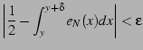 $\displaystyle \left\vert\frac{1}{2}-\int_{y}^{y+\delta}e_{N}(x)dx\right\vert<\varepsilon$