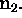 tex2html_wrap_inline782